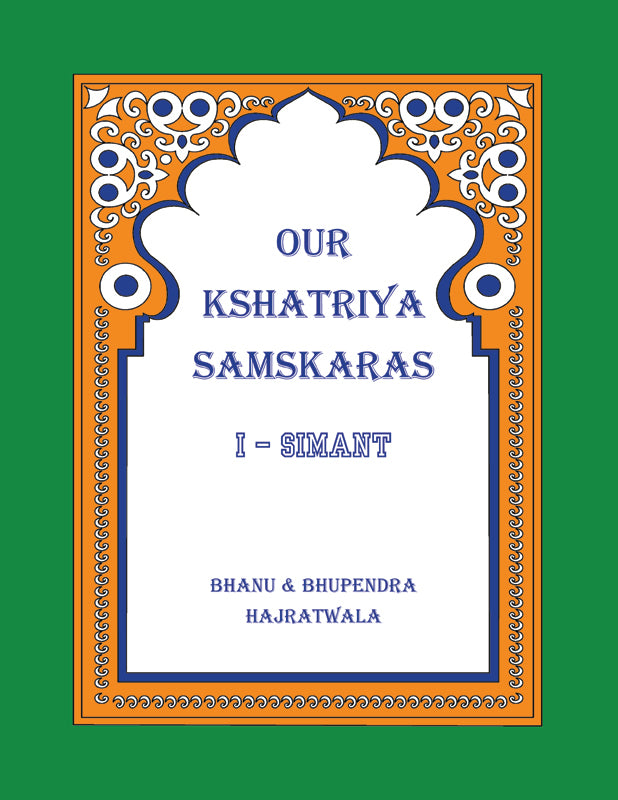 Our Kshatriya Samskaras - I - Simant